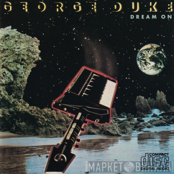  George Duke  - Dream On