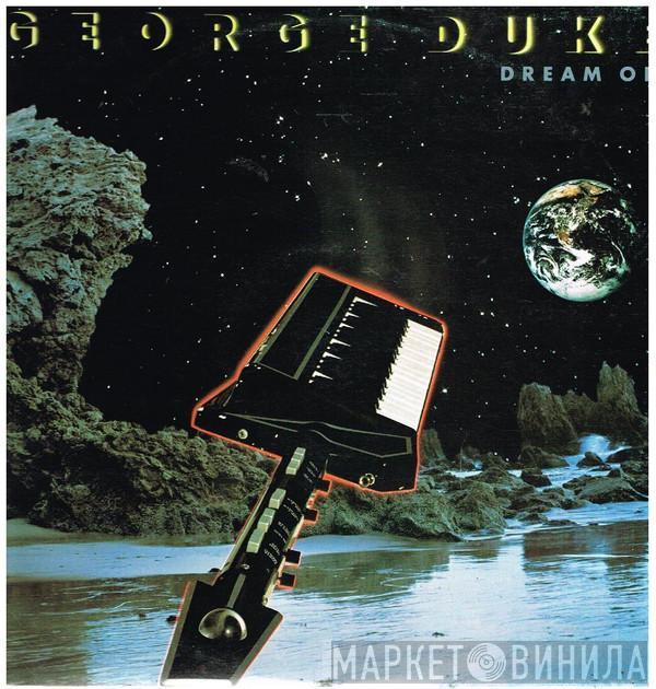  George Duke  - Dream On