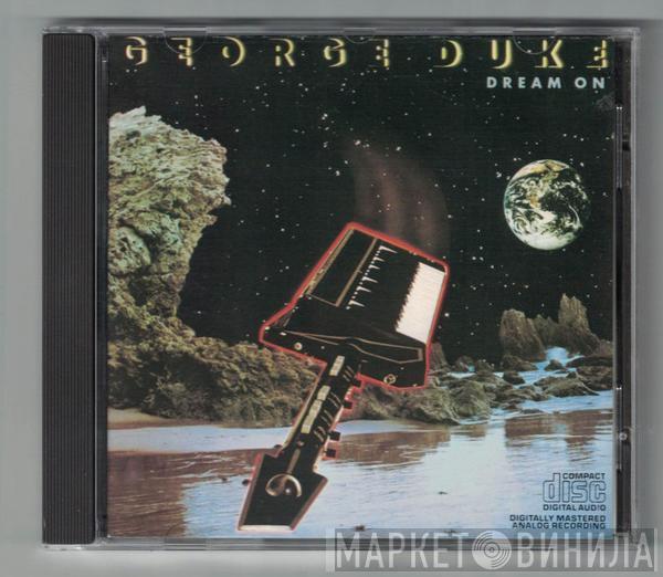  George Duke  - Dream On