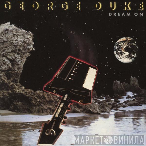  George Duke  - Dream On