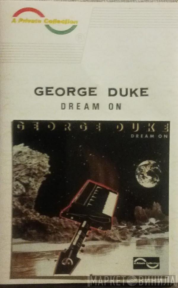  George Duke  - Dream On