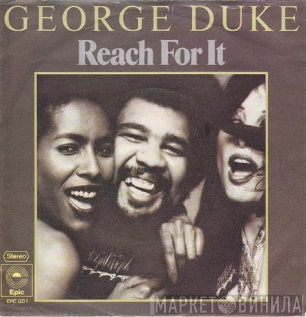  George Duke  - Reach For It