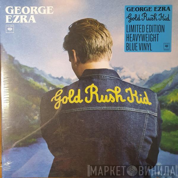 George Ezra - Gold Rush Kid