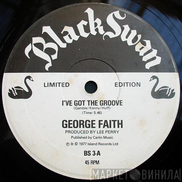 George Faith - I've Got The Groove / Diana