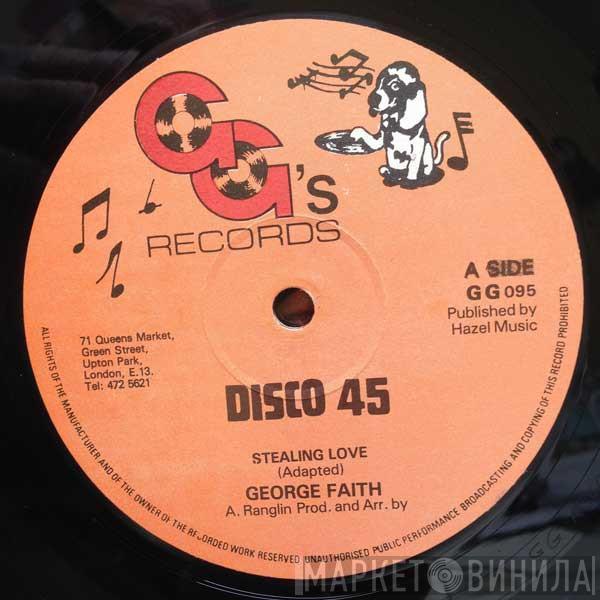George Faith - Stealing Love