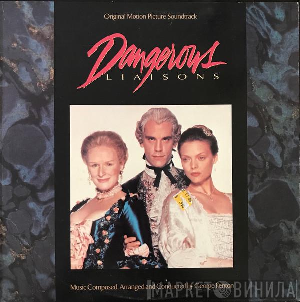 George Fenton - Dangerous Liaisons (Original Motion Picture Soundtrack)