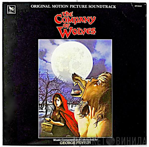  George Fenton  - The Company Of Wolves (Original Motion Picture Soundtrack)