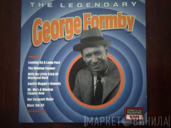 George Formby - The Legendary George Formby