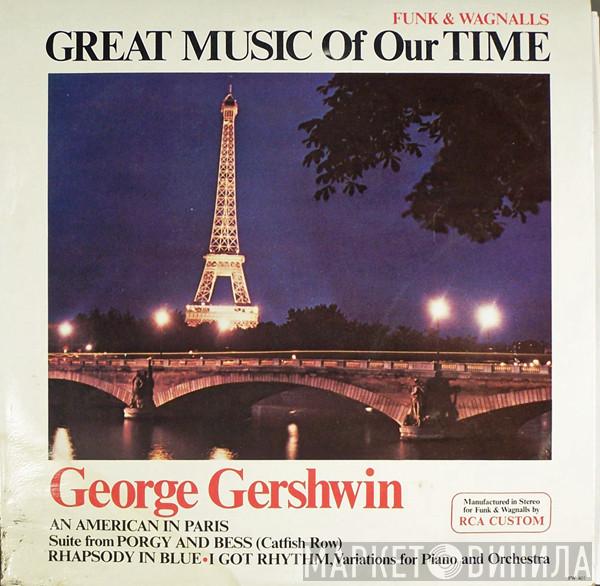  George Gershwin  - An American In Paris / Suite From Porgy And Bess (Catfish Row) / Rhapsody In Blue / I Got Rhythm