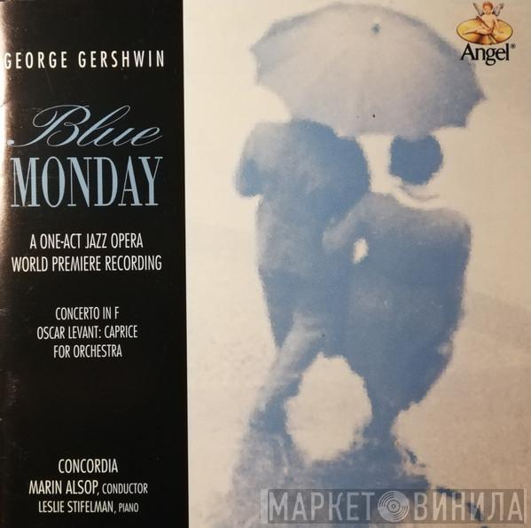 , George Gershwin , Marin Alsop , Leslie Stifelman  The Concordia Orchestra  - Blue Monday
