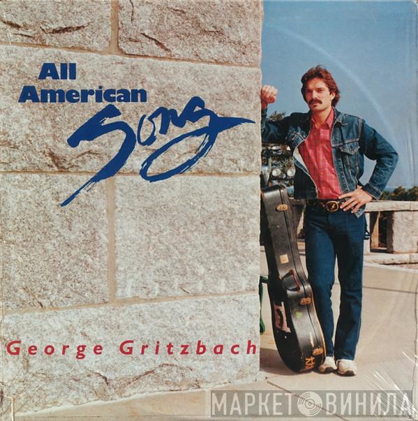 George Gritzbach - All American Songs
