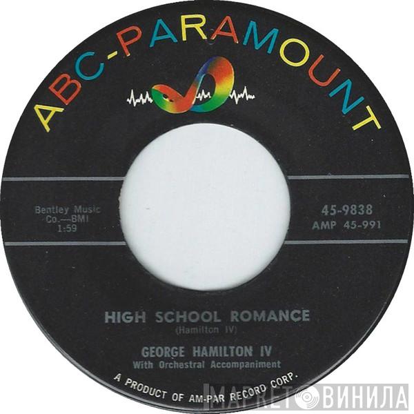  George Hamilton IV  - High School Romance / Everybody's Body