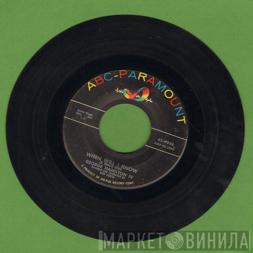  George Hamilton IV  - When Will I Know / Your Cheatin' Heart