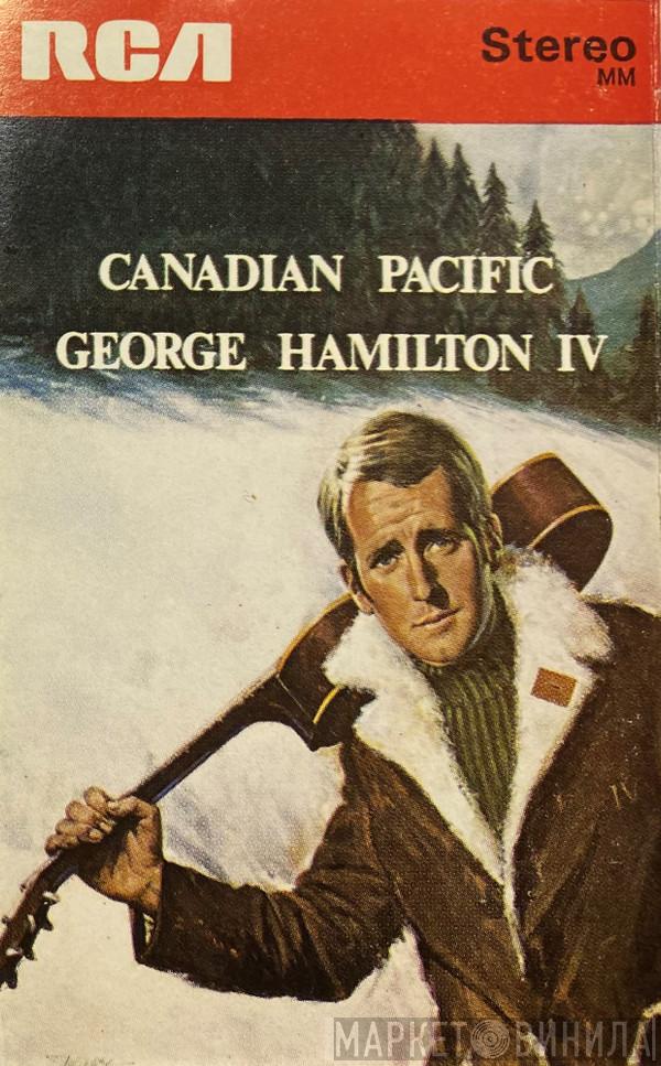  George Hamilton IV  - Canadian Pacific
