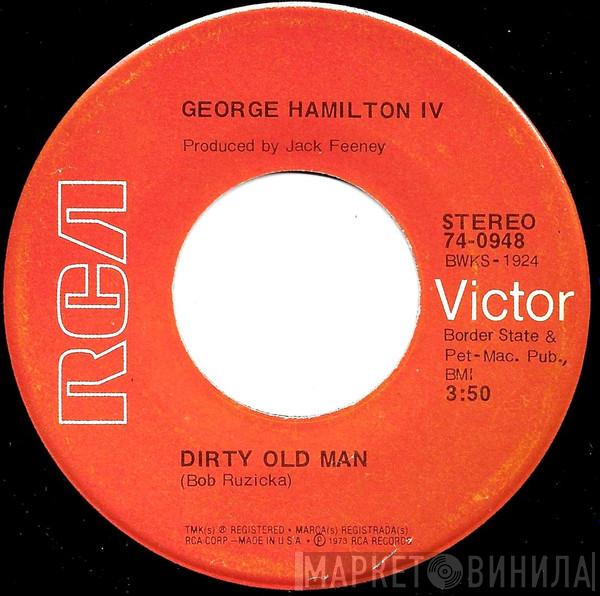  George Hamilton IV  - Dirty Old Man