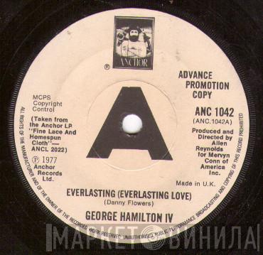George Hamilton IV - Everlasting (Everlasting Love)