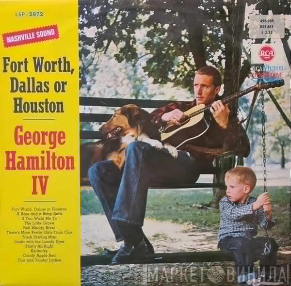  George Hamilton IV  - Fort Worth, Dallas Or Houston