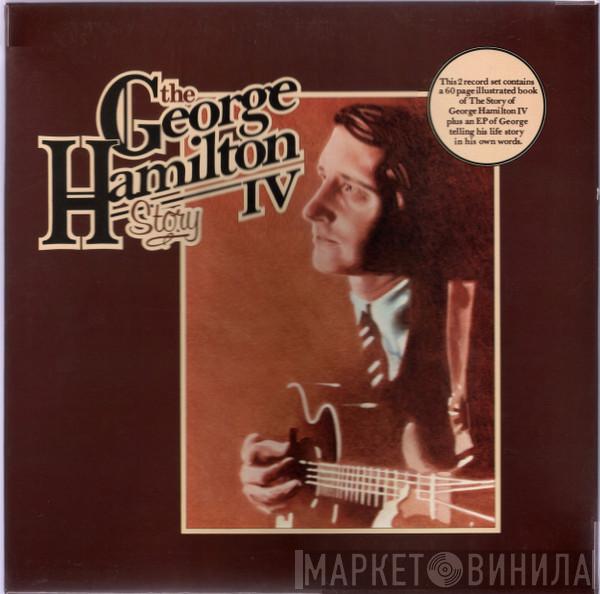 George Hamilton IV - The George Hamilton IV Story