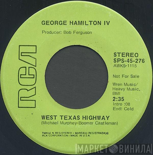  George Hamilton IV  - West Texas Highway