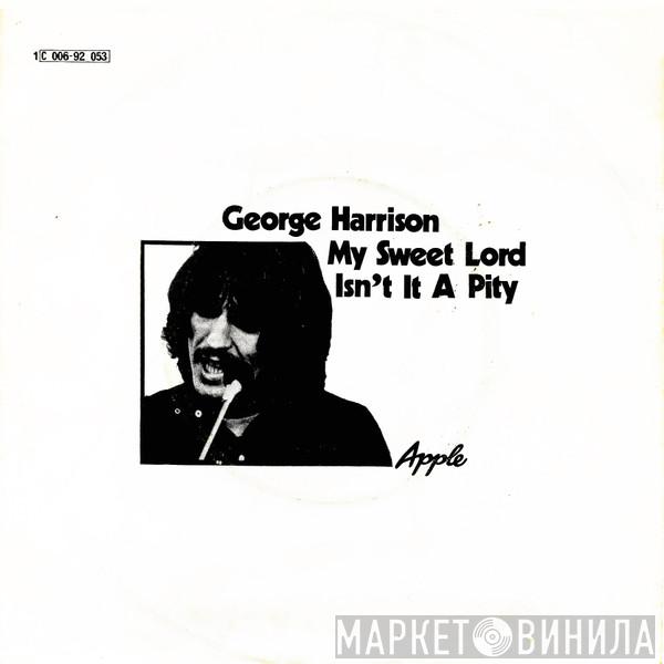  George Harrison  - My Sweet Lord / Isn't It A Pity