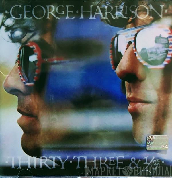  George Harrison  - Thirty Three & 1/3
