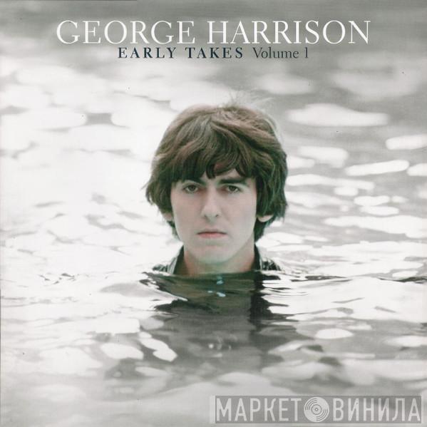  George Harrison  - Early Takes Volume 1