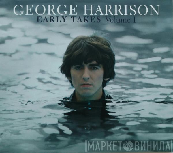  George Harrison  - Early Takes Volume 1