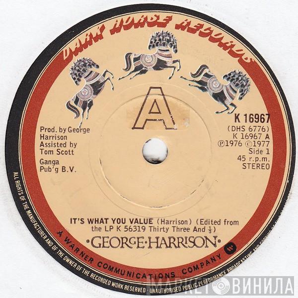 George Harrison - It's What You Value