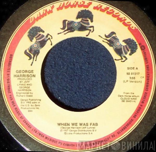  George Harrison  - When We Was Fab