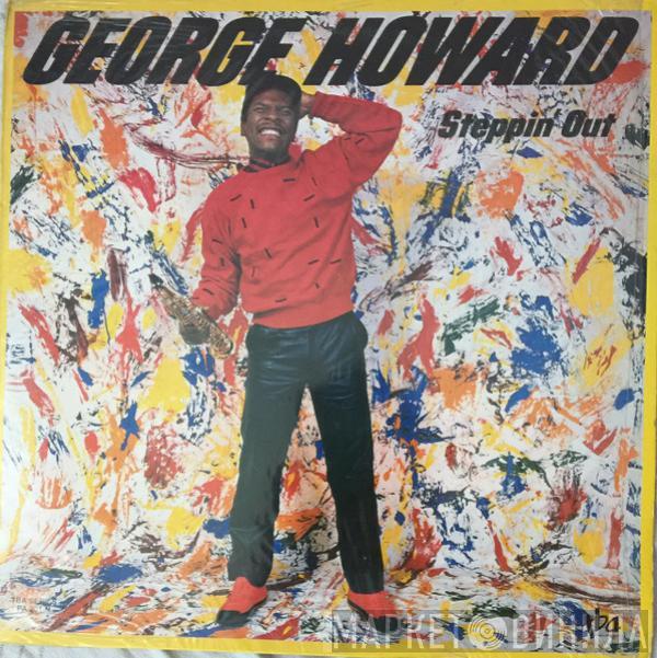 George Howard - Steppin' Out