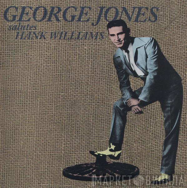 George Jones  - George Jones Salutes Hank Williams