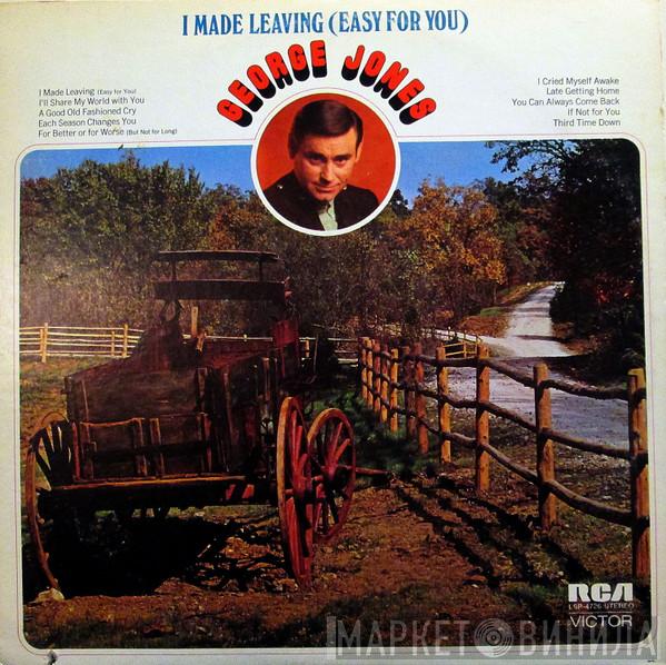 George Jones  - I Made Leaving (Easy For You)