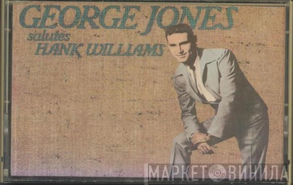  George Jones   - Salutes Hank Williams