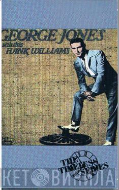  George Jones   - Salutes Hank Williams