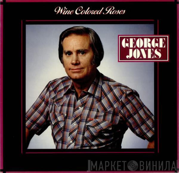 George Jones  - Wine Colored Roses
