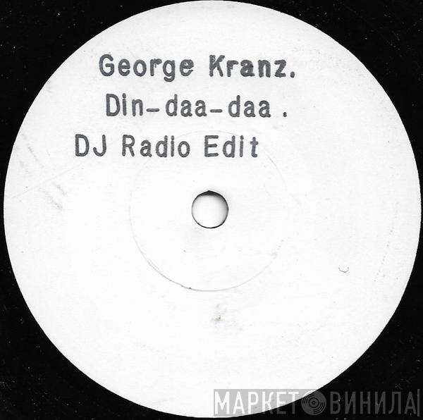  George Kranz  - Din Daa Daa (Trommeltanz)