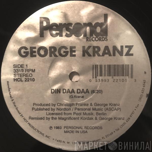 George Kranz - Din Daa Daa