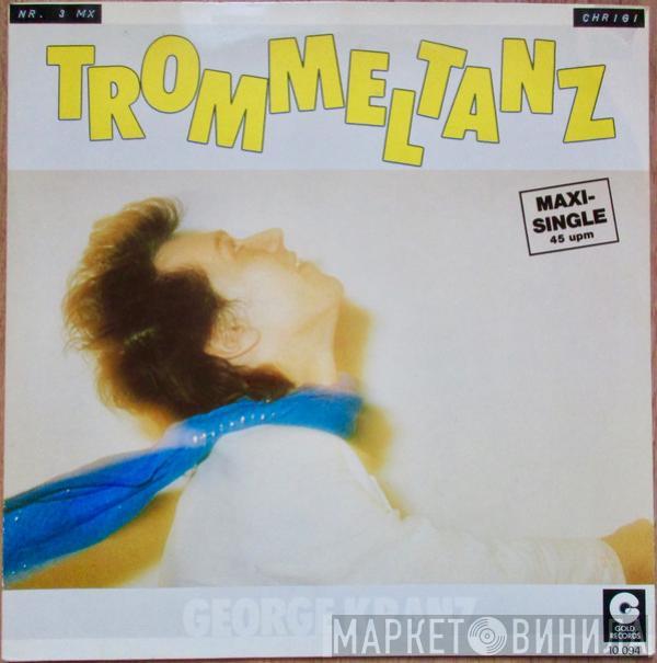  George Kranz  - Trommeltanz