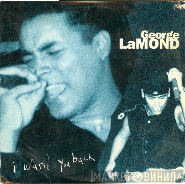  George LaMond  - I Want You Back