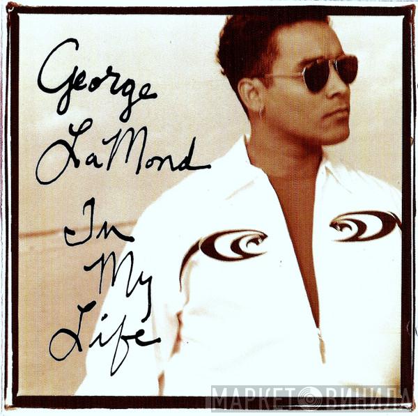  George LaMond  - In My Life