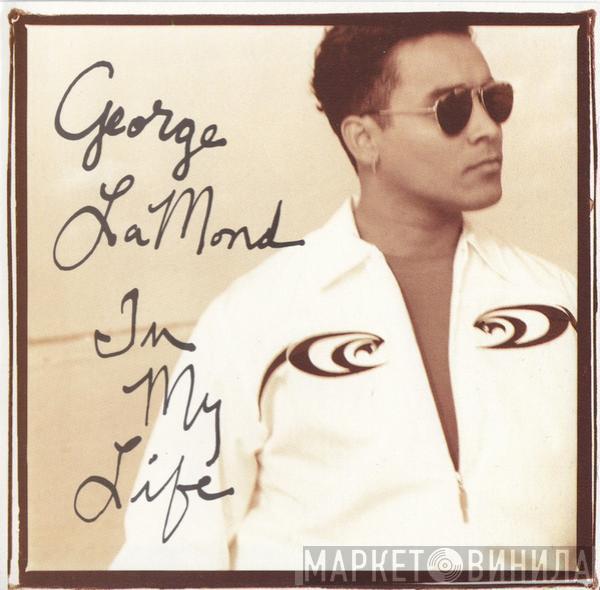 George LaMond - In My Life