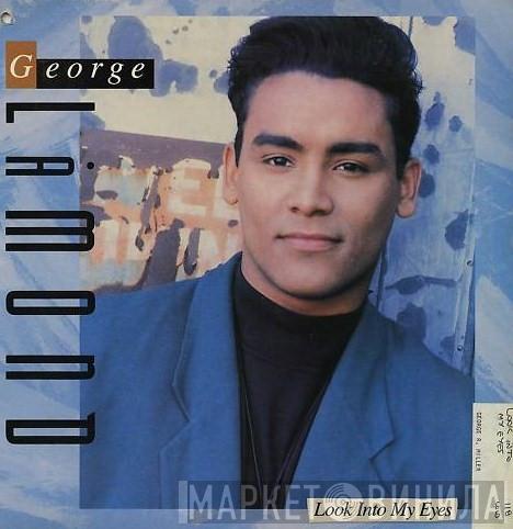  George LaMond  - Look Into My Eyes