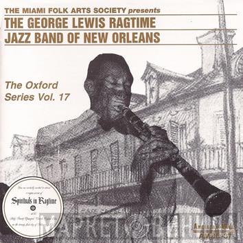 George Lewis' Ragtime Band - The Oxford Series Vol.17