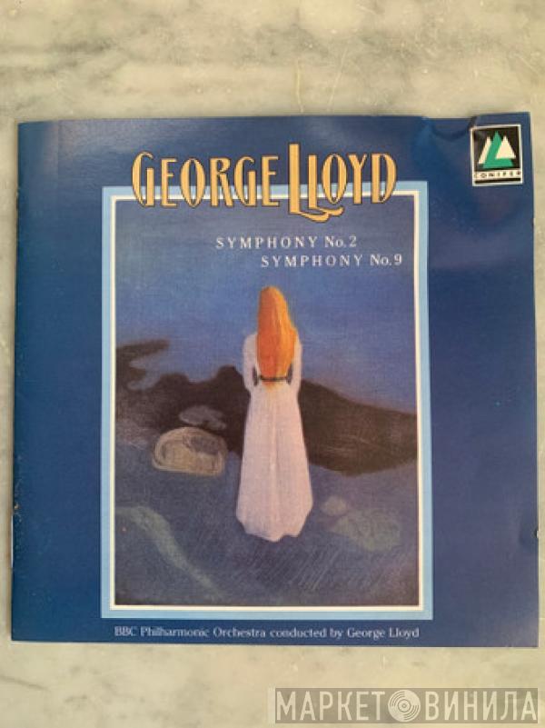George Lloyd, BBC Philharmonic - Symphony No. 2 / Symphony No. 9