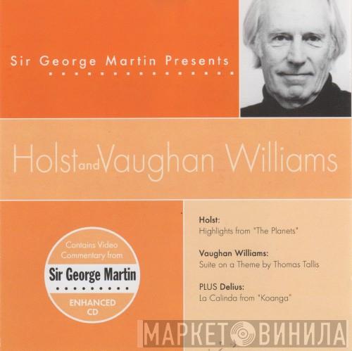George Martin - Sir George Martin Presents Holst And Vaughan Williams