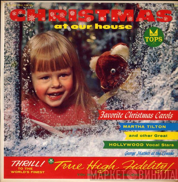  George Mather  - Christmas At Our House
