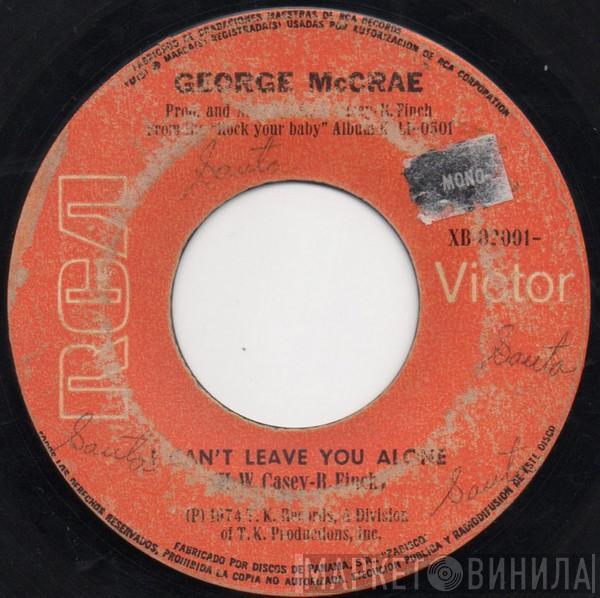  George McCrae  - I Can't Leave You Alone