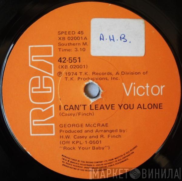  George McCrae  - I Can't Leave You Alone