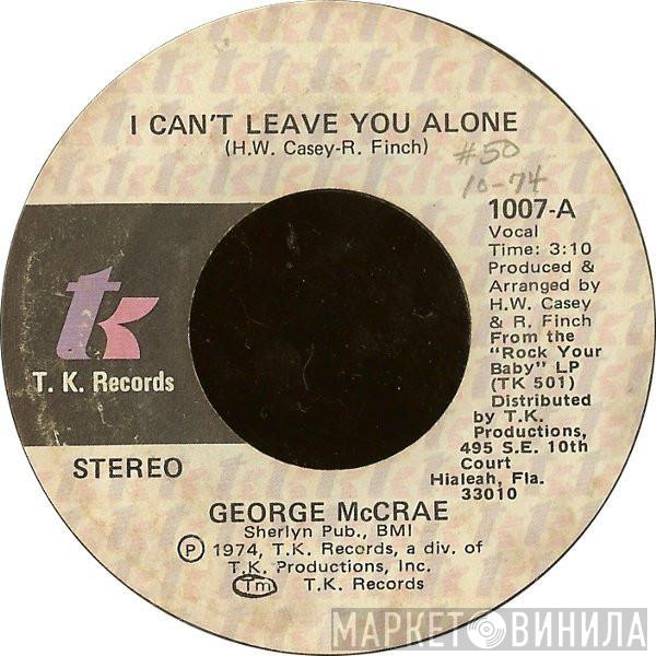 George McCrae - I Can't Leave You Alone