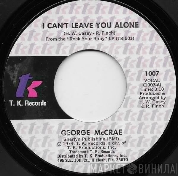 George McCrae - I Can't Leave You Alone